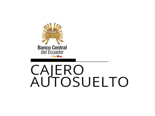 Cajero de cambio del Banco Central del Ecuador