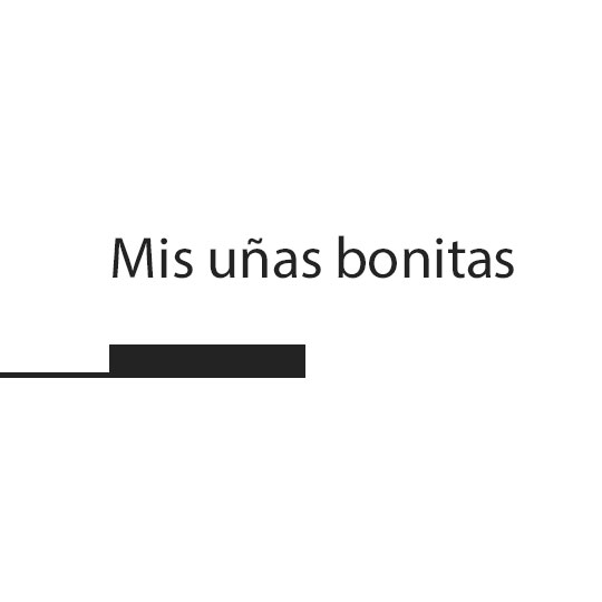 MIS UÑAS BONITAS